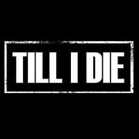 Till I Die - Single