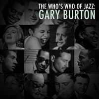 A Who's Who of Jazz: Gary Burton