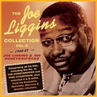 The Joe Liggins Collection 1944-57, Vol. 2