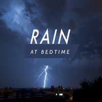 Rain at Bedtime