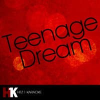 Teenage Dream