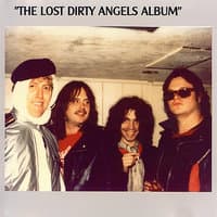 The Lost Dirty Angels Album