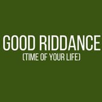 Good Riddance (Time of Your Life)