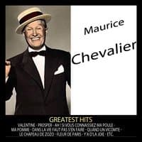 Greatest Hits : Maurice Chevalier