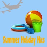 Summer Holiday Hits