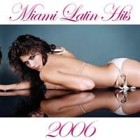 Miami Latin Hit 2006