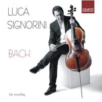 Bach: Luca Signorini Plays 6 Cello Suites