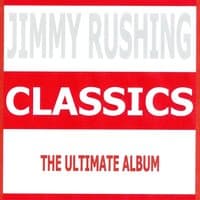 Classics - Jimmy Rushing