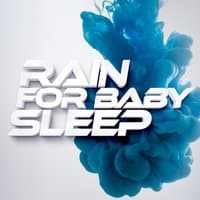 Rain for Baby Sleep