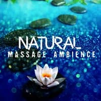 Natural Massage Ambience