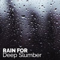 Rain for Deep Slumber