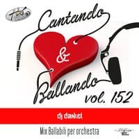 Cantando & Ballando Vol. 152