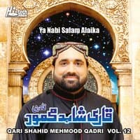 Ya Nabi Salam Alaika, Vol. 12 - Islamic Naats