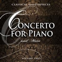 Classical Masterpieces: Concerto for Piano & More, Vol. 2