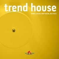 Trend House