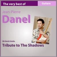 Jean-Pierre Danel: Tribute to The Shadows