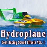 Hydroplane Boat Racing Sound Effects, Vol. 1