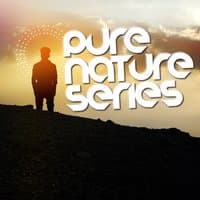 Pure Nature Series