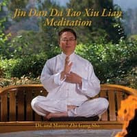 Jin Dan da Tao Xiu Lian Meditation