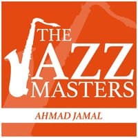 The Jazz Masters - Ahmad Jamal