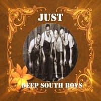 Just Deep South Boys