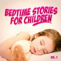 Bedtime Stories for Children, Vol. 1