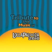 Tribute to the Music of Lollapalooza 2011