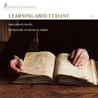 Learning About Chant