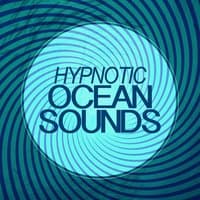 Hypnotic Ocean Sounds