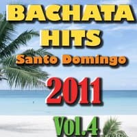 Santo Domingo Bachata Hits Compilation, Vol. 4