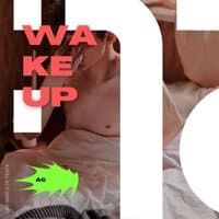 Wake Up