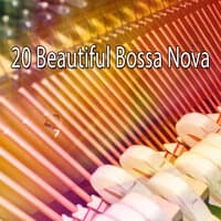 20 Beautiful Bossa Nova