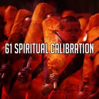 61 Spiritual Calibration