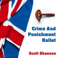 Crime and Punishment Ballet