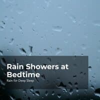 Rain Showers at Bedtime