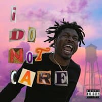 I Do Not Care