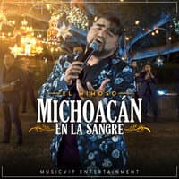 Michoacan En La Sangre - Basta Ya / Tu Cárcel / La Venia Bendita