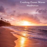 Crashing Ocean Waves Meditation