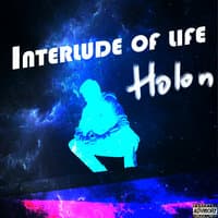 Interlude of Life