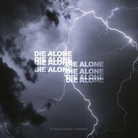 Die Alone