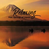 Relaxing Hot Springs of Japan: Oriental Bath Time, Pleasure Moments in Onsen, Healthy Rituals