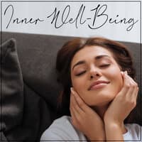 Inner Well-Being – Collection of Soft Therapeutic Music, Relaxation, Reiki, EMDR Therapy, Healthy Life