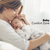 Baby Comfort Zone – Relaxing Music for Baby and Mom