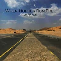 When Horses Run Free