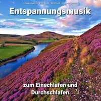 Entspannungsmusik zum Einschlafen und Durchschlafen