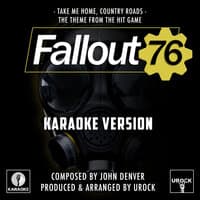 Take Me Home, Country Roads (From "Fallout 76")