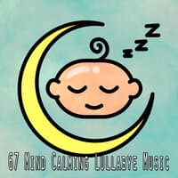 67 Mind Calming Lullabye Музыка