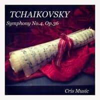 Tchaikovsky: Symphony No.4, Op.36