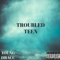 TROUBLED TEEN