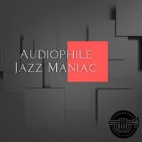 Audiophile Jazz Maniac #4